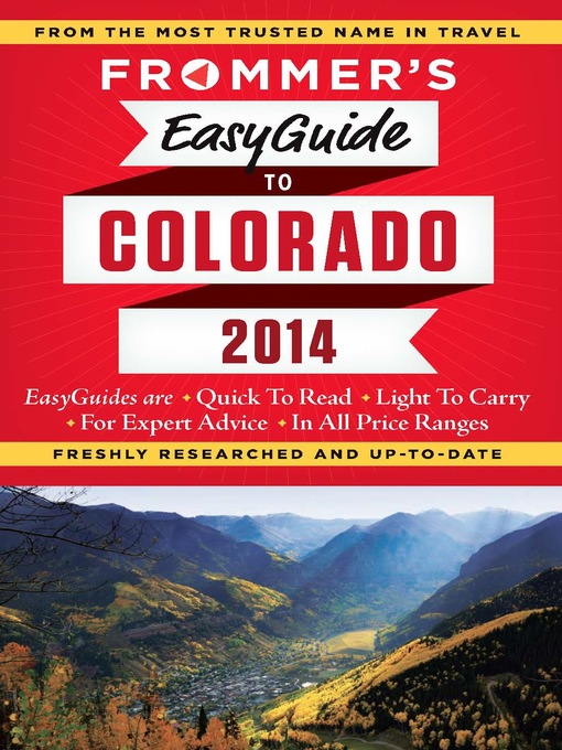 Title details for Frommer's EasyGuide to Colorado 2014 by Eric Peterson - Wait list